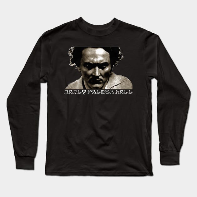 Manly P Hall, secret teachings, occult, esoteric, free masonry Long Sleeve T-Shirt by AltrusianGrace